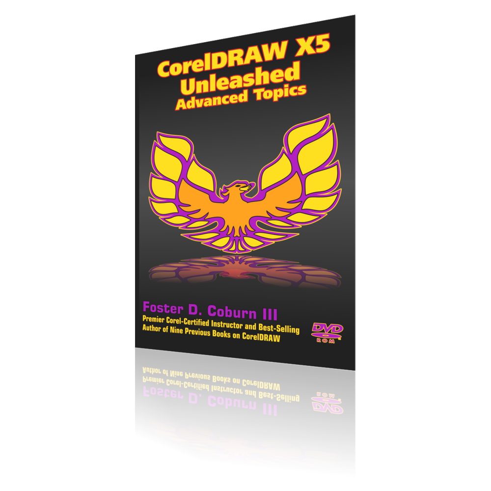 CorelDRAW X5 Unleashed Advanced Topics
